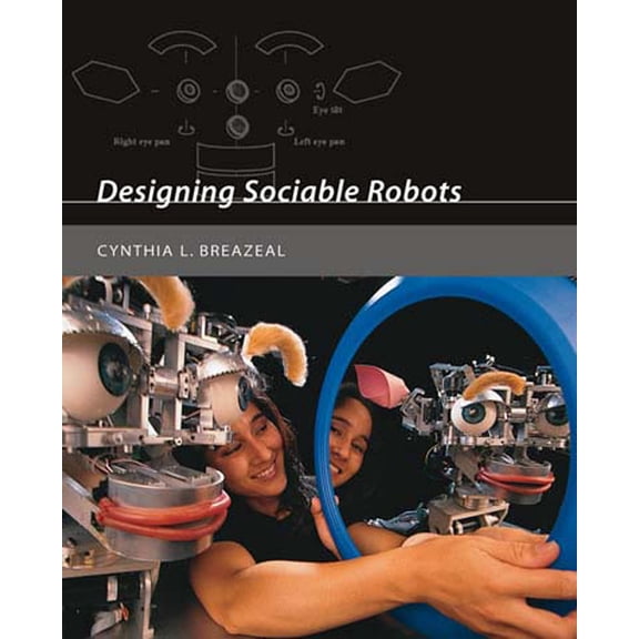 Pre-Owned Designing Sociable Robots [With CDROM] (Paperback) 0262524317 9780262524315