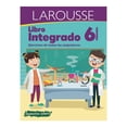 thumbnail image 1 of Colección integrados: Libro integrado 6° primaria Ediciones Larousse S.A de C.V Equipo Editorial, 1 of 2