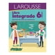 thumbnail image 1 of Colección integrados: Libro integrado 6° primaria Ediciones Larousse S.A de C.V Equipo Editorial, 1 of 2