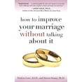 thumbnail image 1 of Pre-Owned How to Improve Your Marriage Without Talking about It Paperback, 1 of 1