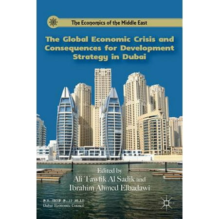 The Global Economic Crisis and Consequences for Development Strategy in Dubai -