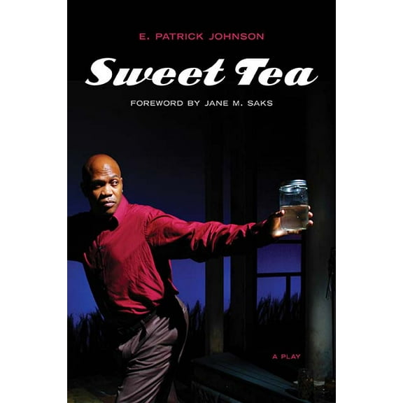 Sweet Tea : A Play (Paperback)