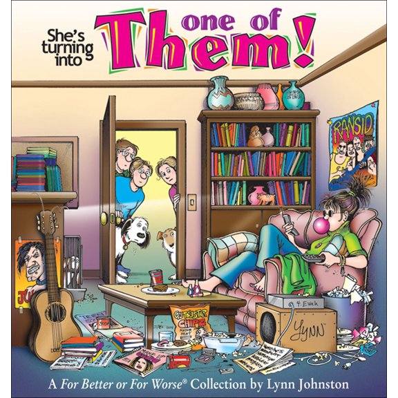 For Better or For Worse: She's Turning Into One of Them! : A For Better or For Worse Collection (Series #31) (Paperback)
