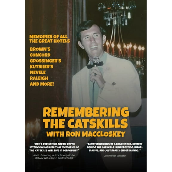 Remembering The Catskills (DVD), JLTV, Documentary