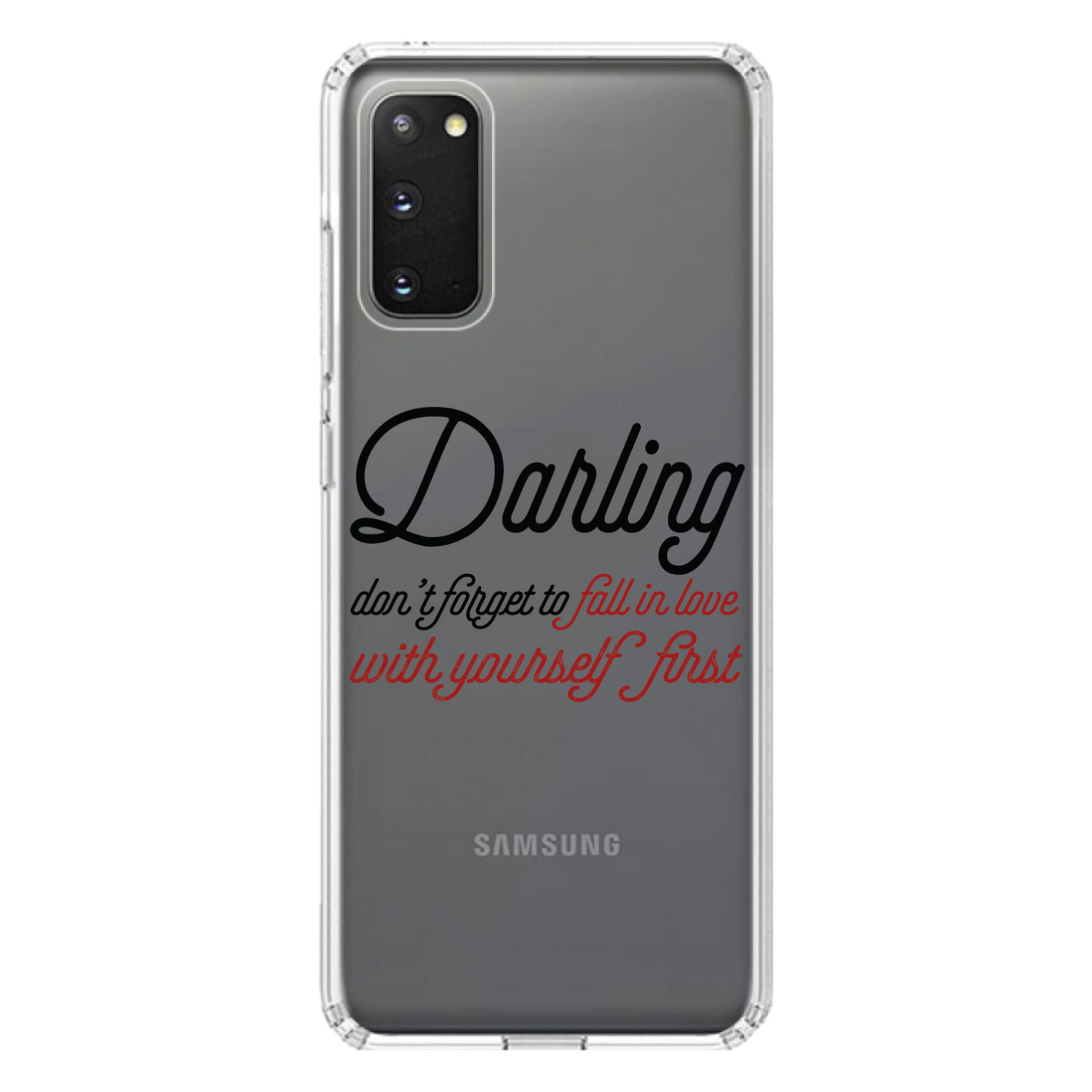 DistinctInk Clear Shockproof Hybrid Case for Galaxy S20 ULTRA / 5G (6.9" Screen) - TPU Bumper Acrylic Back Tempered Glass Screen Protector - Darling Don't Forget to Fall In Love with Yourself - image 1 of 2