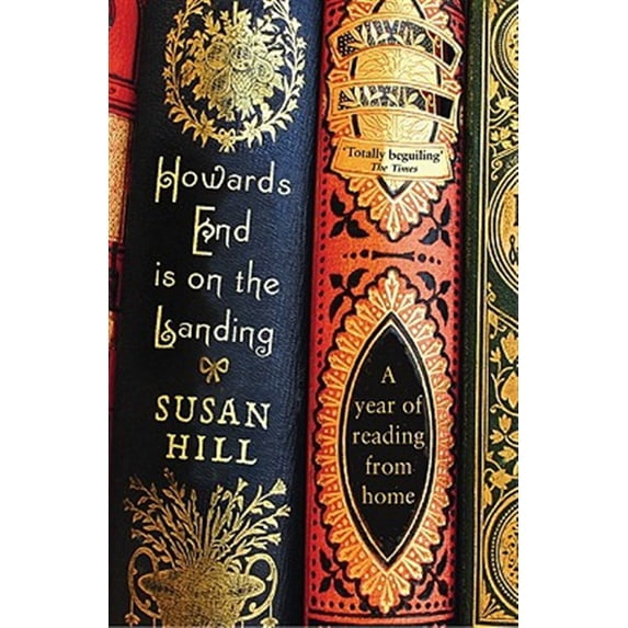 Pre-Owned Howards End Is on the Landing: A Year of Reading from Home (Paperback) 1846682665 9781846682667