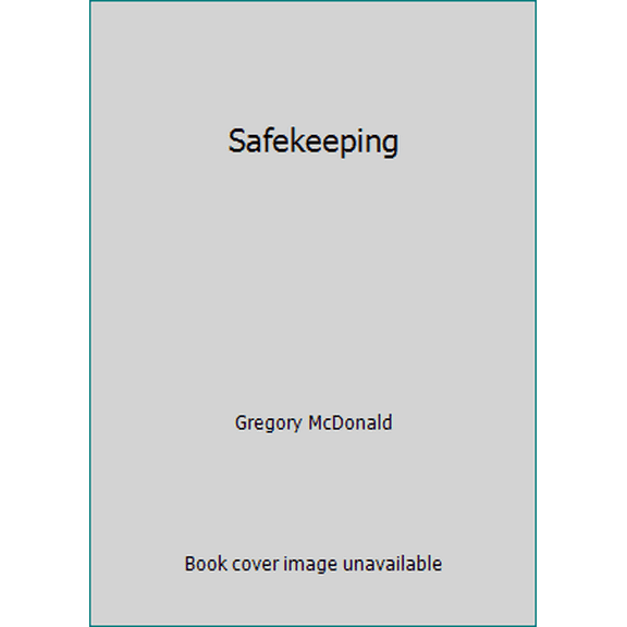Pre-Owned Safekeeping (Hardcover) 0892961392 9780892961399