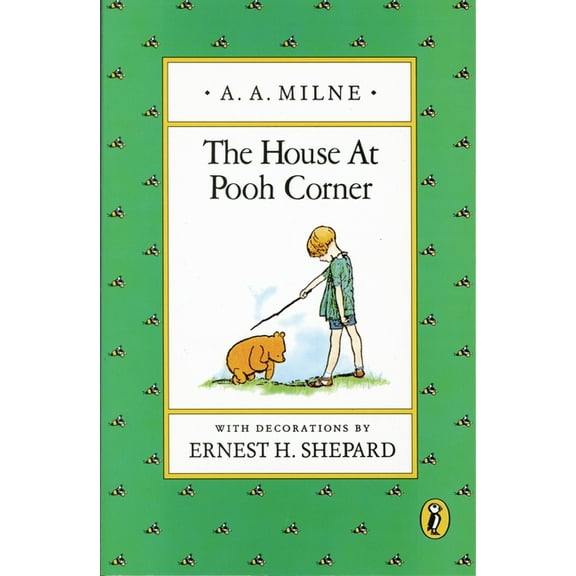 Winnie-The-Pooh The House at Pooh Corner, (Paperback)