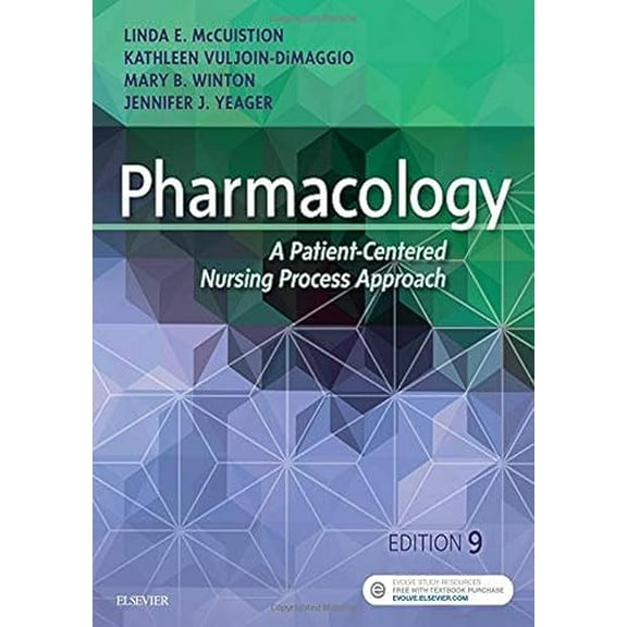 Pre-Owned Pharmacology: A Patient-Centered Nursing Process Approach, 9780323399166, 0323399169, Paperback, 9 edition