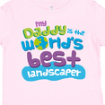 thumbnail image 4 of Inktastic My Daddy is the World’s Best Landscaper Boys or Girls Toddler T-Shirt, 4 of 5