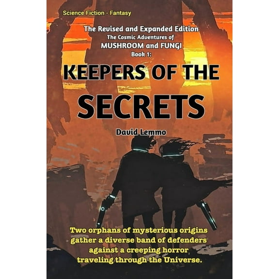 Keepers of the Secrets.: The Revised and Expanded Edition., (Paperback)