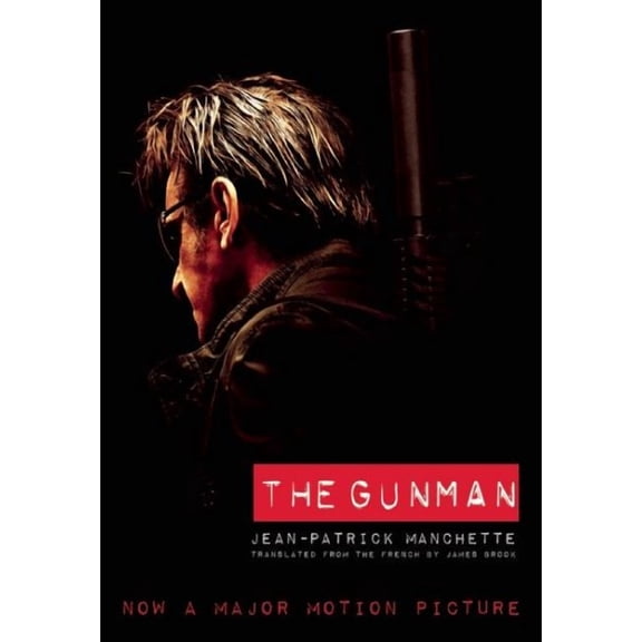 The Gunman (Movie Tie-In Edition) (City Lights Noir) [Paperback] Manchette, Jean-Patrick and Brook, James