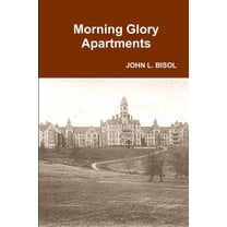 Morning Glory Apartments, (Paperback)