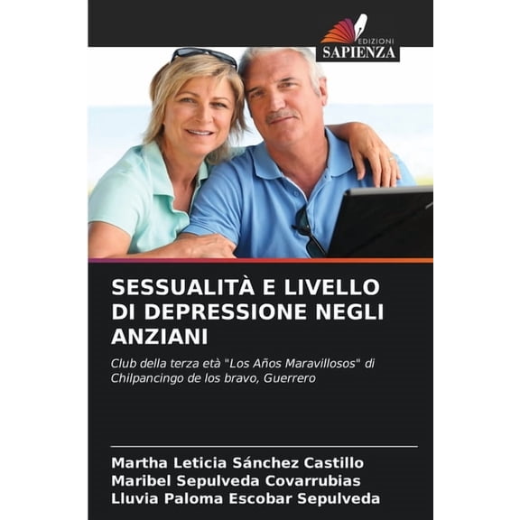 Sessualità E Livello Di Depressione Negli Anziani, (Paperback)