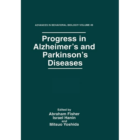 Advances in Behavioral Biology Progress in Alzheimer's and Parkinson's Diseases, Book 49, (Paperback)