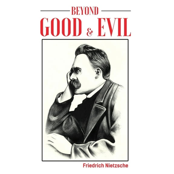 Beyond Good and Evil, (Paperback)