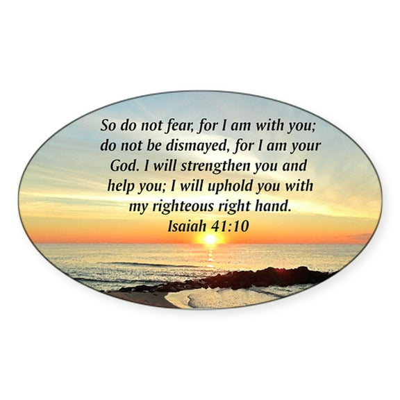 CafePress - ISAIAH 41:10 - Sticker (Oval)