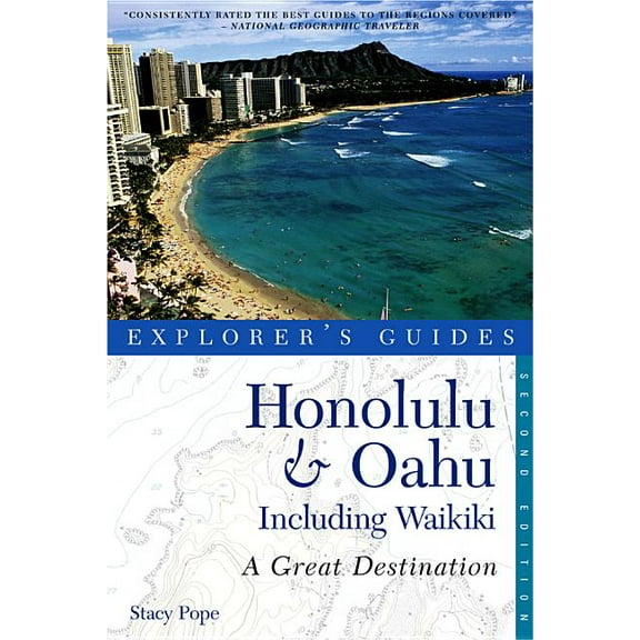 Explorer's Great Destinations: Explorer's Guide Honolulu & Oahu: A Great Destination (Paperback)