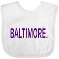 thumbnail image 3 of Inktastic Baltimore in Purple Text Boys or Girls Baby Bib, 3 of 4