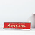 thumbnail image 2 of Most Likely To Keep Being Awesome, Red Silver Frame, Desk Sign (2x8“), 2 of 3