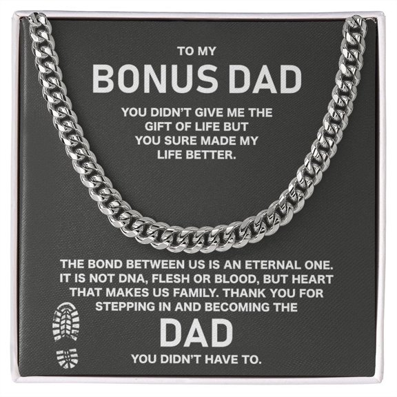 To My Stepped Up Dad - Stainless Steel Necklace Cuban Chain Necklace Gift For Him, Birthday Gift, Aniversary Gift