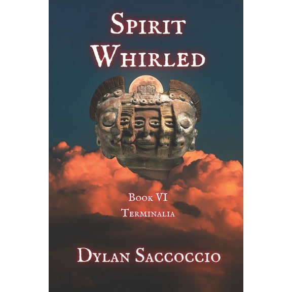 Spirit Whirled Spirit Whirled: Terminalia, Book 6, (Paperback)