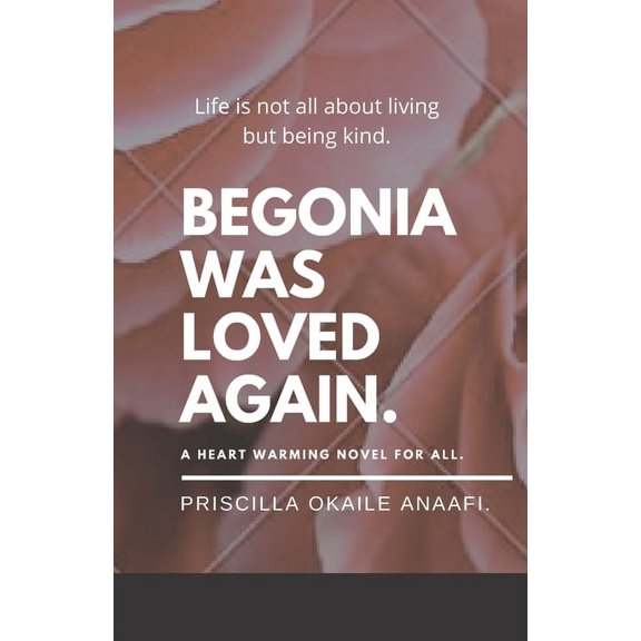 Begonia was loved again.: English (Paperback)