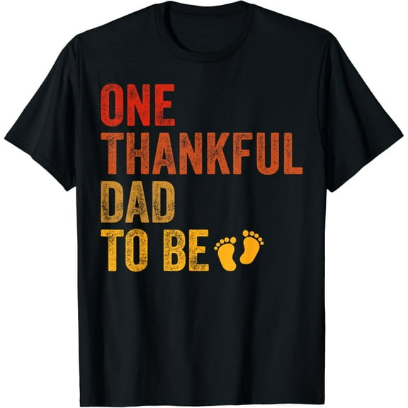 One Thankful Dad To Be Thanksgiving Pregnancy Announcement Vintage Gifts T-shirt