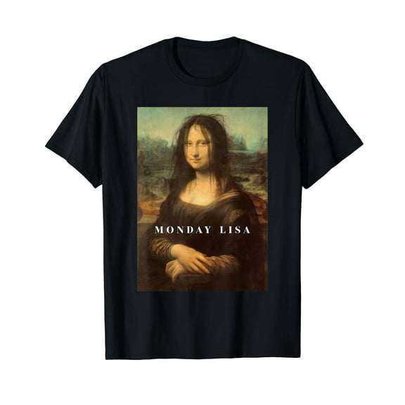 Funny Mona Funny Monday Lisa Art T-Shirt