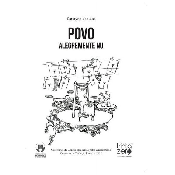 Povo alegremente nu: ColectÃ¢nea de Contos Traduzidos pelos vencedores do Concurso de TraduÃ§Ã£o LiterÃ¡ria 2022, (Paperback)