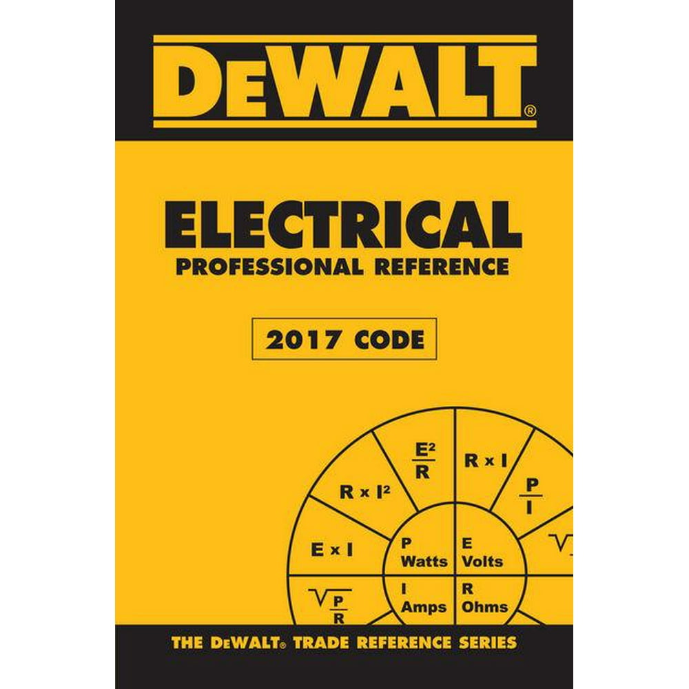 Dewalt Trade Reference Dewalt Electrical Professional Reference 2017
