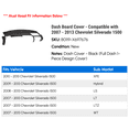 thumbnail image 2 of Dash Board Cover - Compatible with 2007 - 2013 Chevy Silverado 1500 2008 2009 2010 2011 2012, 2 of 2