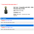 thumbnail image 2 of Ball Joint - Compatible with 2003 - 2006 Mercedes-Benz SL500 2004 2005, 2 of 2