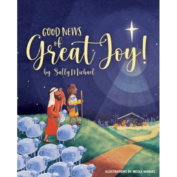 Pre-Owned Good News of Great Joy (Paperback) 1952783410 9781952783418