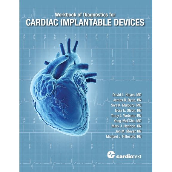 Workbook of Diagnostics for Cardiac Implantable Devices, (Paperback)