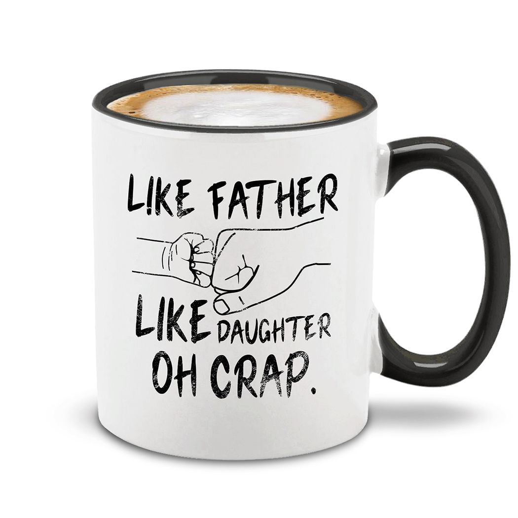 Shop4Ever® Like Father Like Daughter Oh Crap Ceramic Coffee Mug Cup Fist Bump Father's Day Gift (Black Handle 11 oz.)