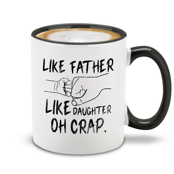 Shop4Ever® Like Father Like Daughter Oh Crap Ceramic Coffee Mug Cup Fist Bump Father's Day Gift (Black Handle 11 oz.)