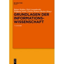 Grundlagen der Informationswissenschaft, (Hardcover)