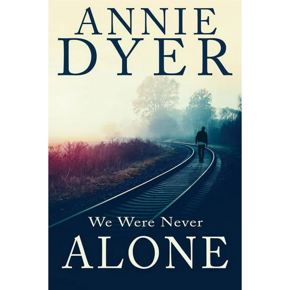 We Were Never Alone (Paperback)