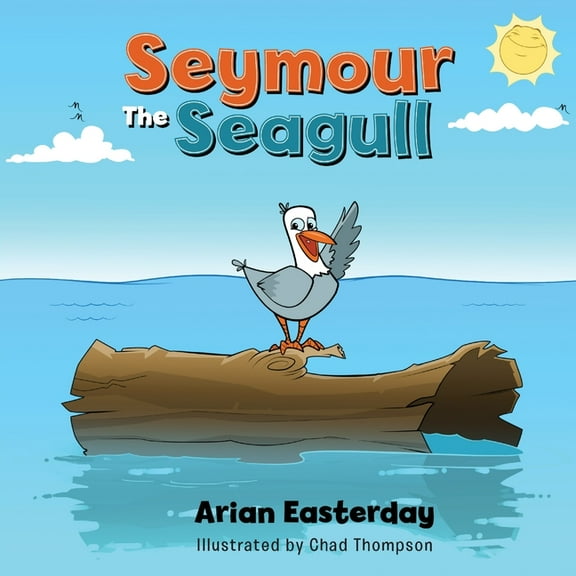 Seymour The Seagull, (Paperback)