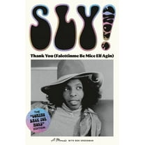 Sly Stone: Thank You (Falettinme Be Mice Elf Agin): A Memoir (Paperback)