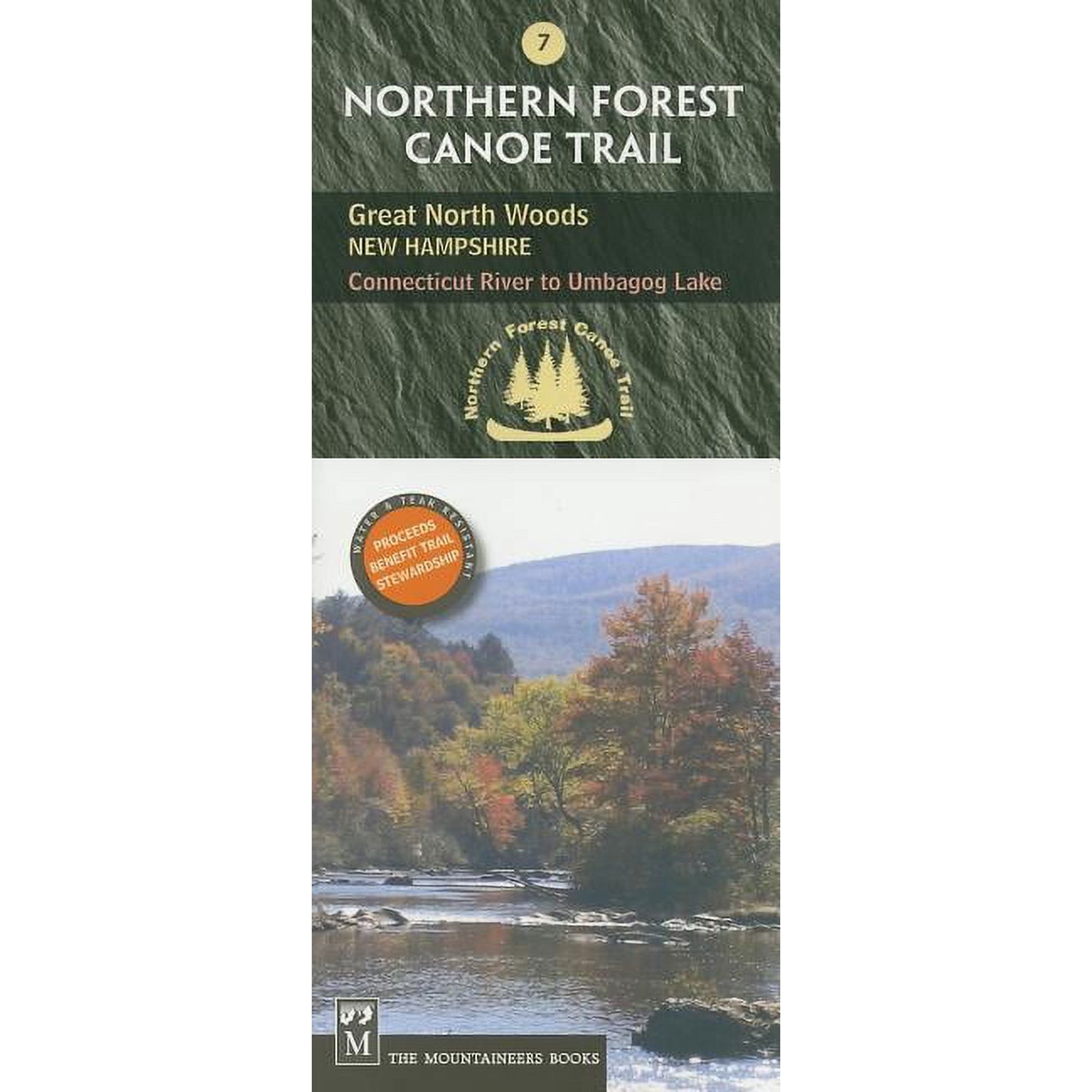 Northern Forest Canoe Trail Maps Northern Forest Canoe Trail #7 - Great North Woods: New Hampshire: Connecticut River to Umbagog Lake, (Paperback)