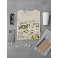 thumbnail image 3 of Hike More Worry Less T-Shirt Men -Smartprints Designs, Male Large, 3 of 4