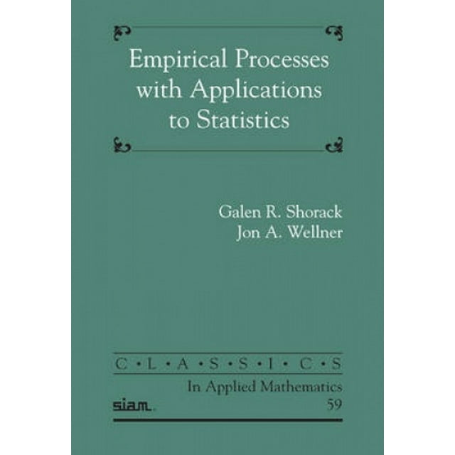 Processus Empiriques avec Applications aux Statistiques (Classique en Mathématiques Appliquées)