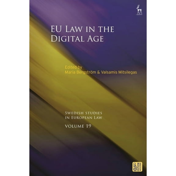 Swedish Studies in European Law EU Law in the Digital Age, (Hardcover)
