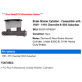 thumbnail image 2 of Brake Master Cylinder - Compatible with 1989 - 1991 Chevy R1500 Suburban 1990, 2 of 2