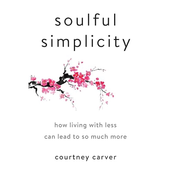 Pre-Owned Soulful Simplicity: How Living with Less Can Lead to So Much More, 9780143130680, 0143130684, Hardcover,
