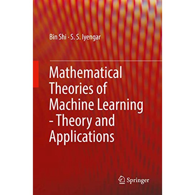 Théories Mathématiques de l'Apprentissage Automatique - Théorie et Applications