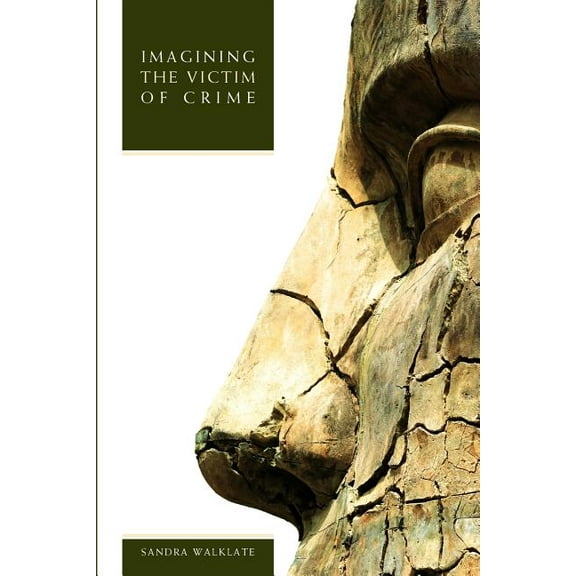 Imagining the Victim of Crime, (Paperback)