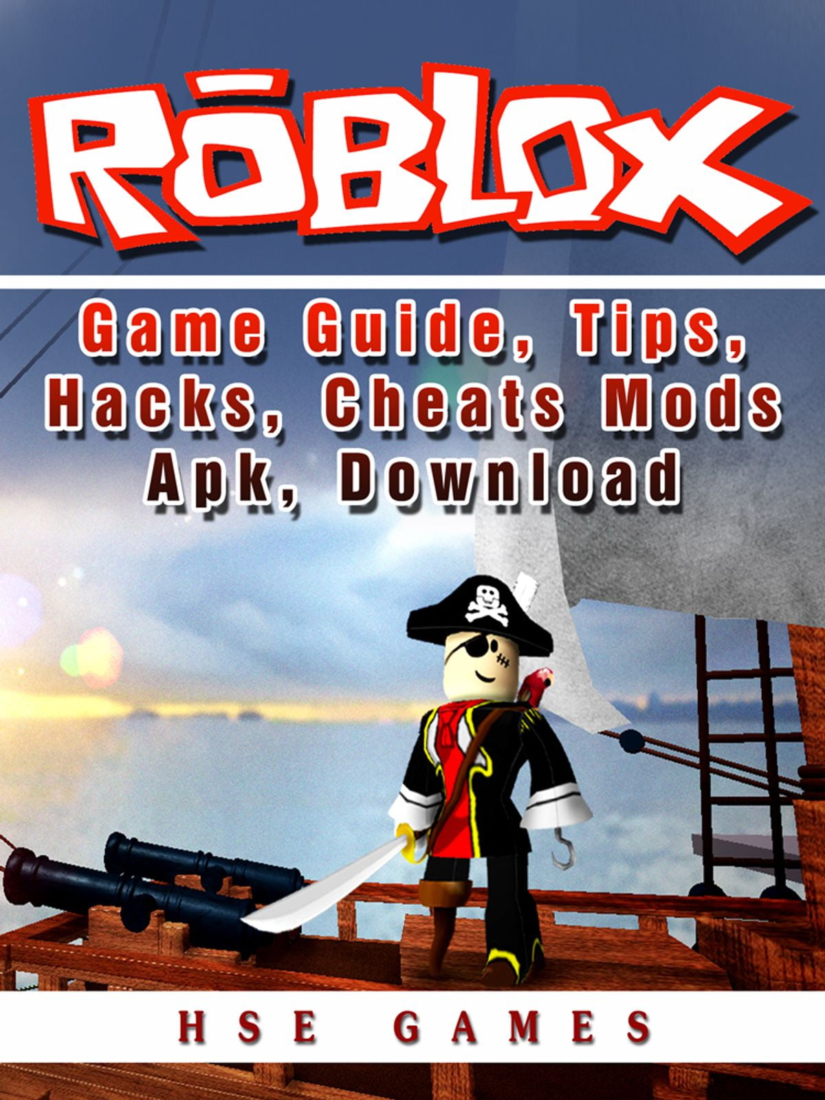 Roblox Game Guide Tips Hacks Cheats Mods Apk Download Ebook Walmart Com Walmart Com - download roblox apk apk download